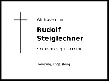 Traueranzeige von Rudolf Steiglechner von Region Chiemgau