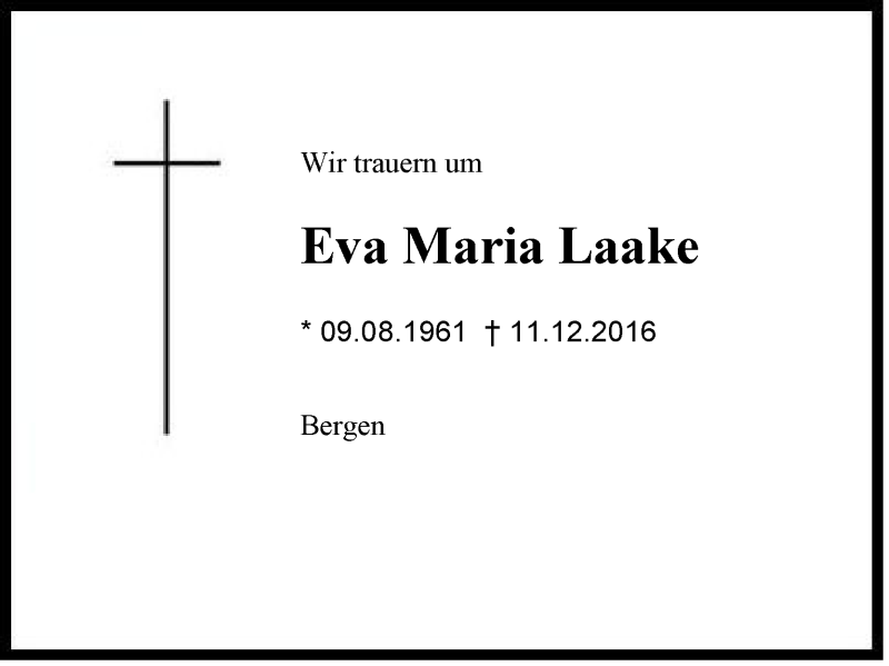  Traueranzeige für Eva Maria Laake vom 14.12.2016 aus Region Chiemgau
