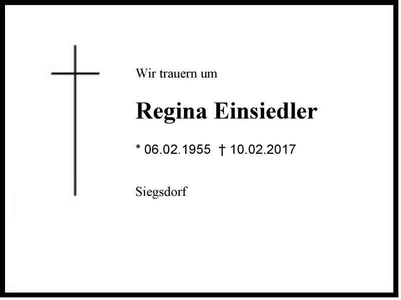  Traueranzeige für Regina Einsiedler vom 14.02.2017 aus Region Chiemgau