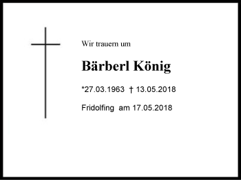 Traueranzeige von Bärbel  König von Region Chiemgau