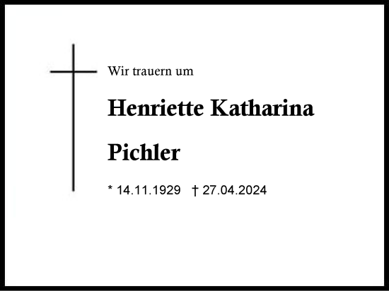 Traueranzeige von Henriette Katharina Pichler von Region Berchtesgadener Land
