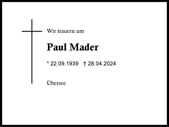 Traueranzeige von Paul Mader von Region Chiemgau