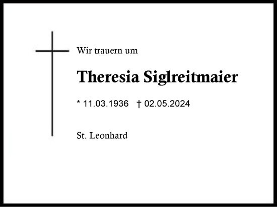 Traueranzeige von Theresia Siglreitmaier von Region Chiemgau