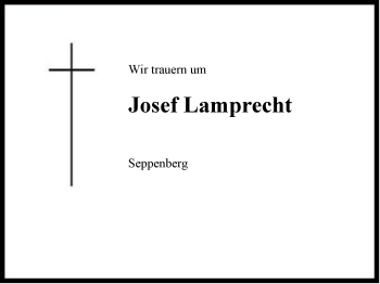 Traueranzeige von Josef Lamprecht von Region Chiemgau