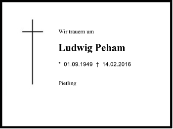 Traueranzeige von Ludwig  Peham von Region Chiemgau