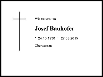 Traueranzeige von Josef Bauhofer von Region Chiemgau