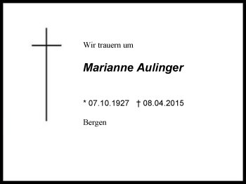 Traueranzeige von Marianne Aulinger von Region Chiemgau