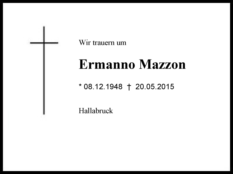  Traueranzeige für Ermanno Mazzon vom 26.05.2015 aus Region Chiemgau