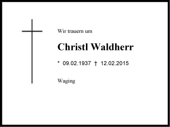 Traueranzeige von Christl Waldherr von Region Chiemgau
