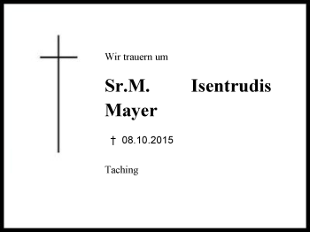 Traueranzeige von Sr.M. Isentrudis Mayer von Region Chiemgau