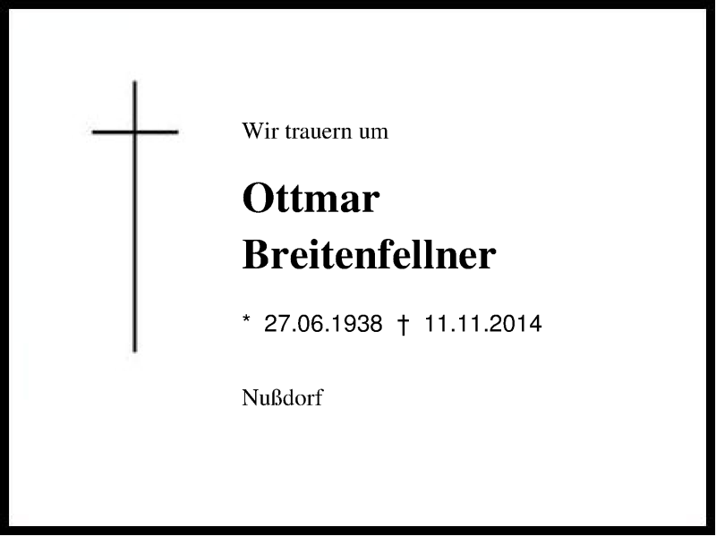  Traueranzeige für Ottmar Breitenfellner vom 17.11.2014 aus Region Chiemgau