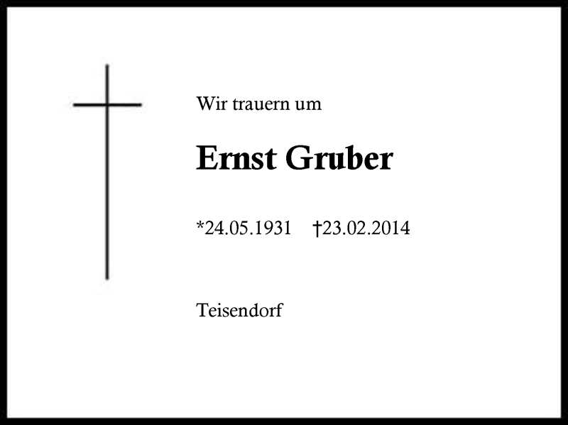 Traueranzeige für Ernst Gruber vom 26.02.2014 aus Region Berchtesgaden