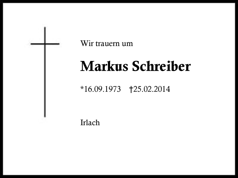  Traueranzeige für Markus Schreiber vom 27.02.2014 aus Region Chiemgau