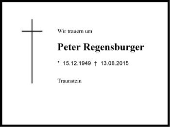 Traueranzeige von Peter  Regensburger  von Region Chiemgau