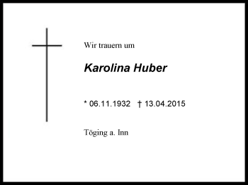 Traueranzeige von Karolina Huber von Region Berchtesgadener Land