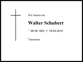 Traueranzeige von Walter Schubert von Region Chiemgau