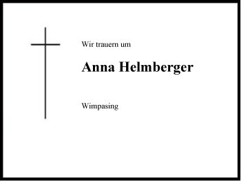 Traueranzeige von Anna  Helmberger von Region Chiemgau