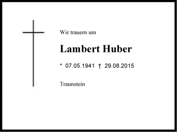 Traueranzeige von Lambert  Huber  von Region Chiemgau