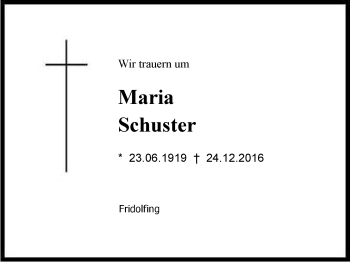 Traueranzeige von Maria Schuster von Region Chiemgau