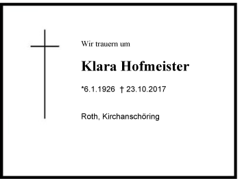 Traueranzeige von Klara Hofmeister von Region Chiemgau