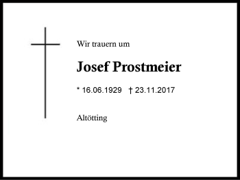 Traueranzeige von Josef Prostmeier von Region Berchtesgadener Land