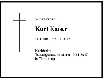 Traueranzeige von Kurt Kaiser von Region Chiemgau