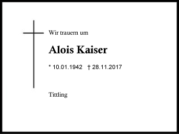 Traueranzeige von Alois Kaiser von Region Berchtesgadener Land