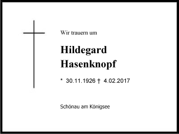 Traueranzeige von Hildegard Hasenknopf von Region Berchtesgadener Land