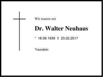 Traueranzeige von Dr. Walter Neuhaus von Region Chiemgau