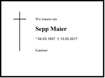 Traueranzeige von Sepp Maier von Region Chiemgau