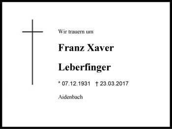 Traueranzeige von Franz Xaver Leberfinger von Region Berchtesgadener Land