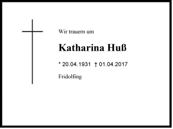 Traueranzeige von Katharina Huß von Region Chiemgau