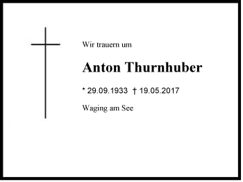 Traueranzeige von Anton Thurnhuber von Region Chiemgau