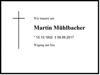 Traueranzeige von Martin Mühlbacher von Region Chiemgau