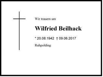 Traueranzeige von Wilfried Beilhack von Region Chiemgau