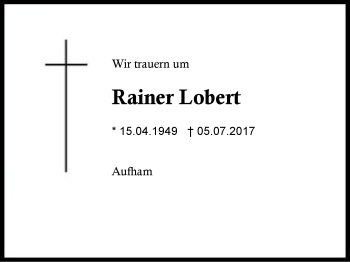 Traueranzeige von Rainer Lobert von Region Berchtesgadener Land