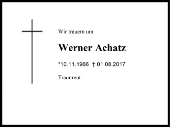 Traueranzeige von Werner Achatz von Region Chiemgau