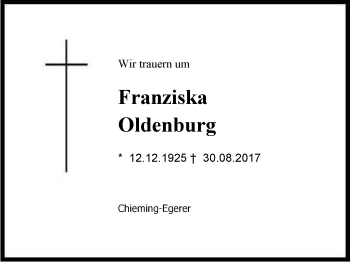 Traueranzeige von Franziska Oldenburg von Region Chiemgau