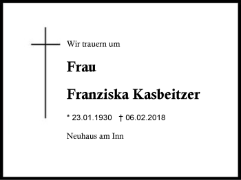 Traueranzeige von Franziska Kasbeitzer von Region Berchtesgadener Land