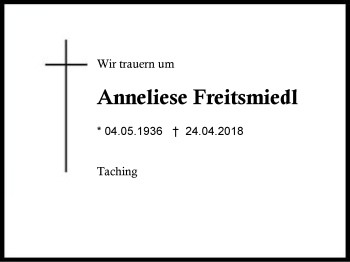 Traueranzeige von Anneliese Freitsmiedl von Region Chiemgau