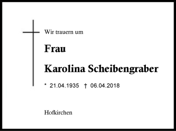 Traueranzeige von Karolina Scheibengraber von Region Berchtesgadener Land