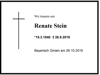 Traueranzeige von Renate  Stein von Region Berchtesgadener Land