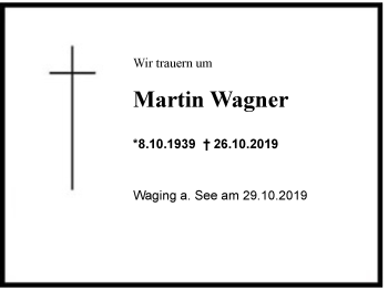 Traueranzeige von Martin Wagner von Region Chiemgau