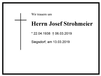 Traueranzeige von Josef  Strohmeier von Region Chiemgau