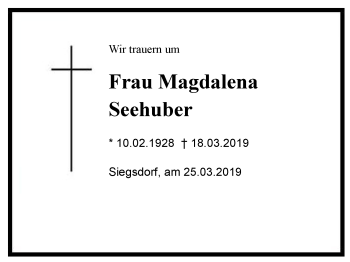 Traueranzeige von Magdalena Seehuber von Region Chiemgau