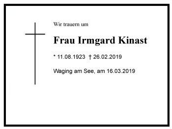 Traueranzeige von Irmgard Kinast von Region Chiemgau