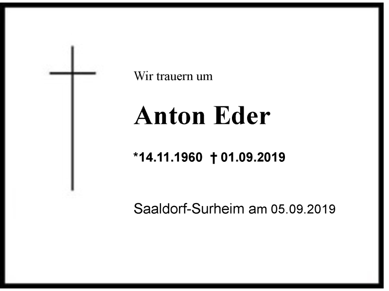  Traueranzeige für Anton Eder vom 05.09.2019 aus Region Chiemgau