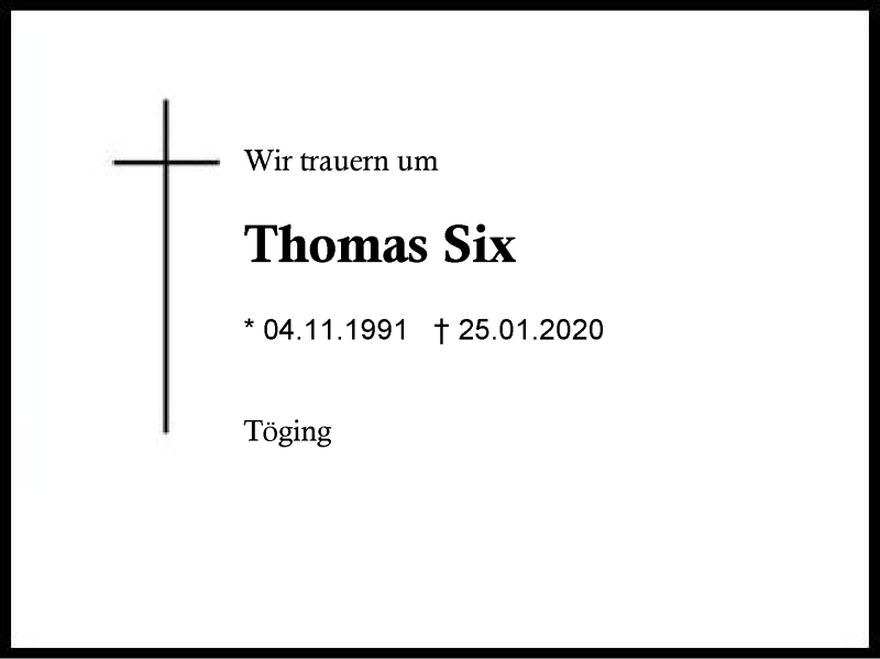  Traueranzeige für Thomas  Six vom 29.01.2020 aus Region Berchtesgadener Land