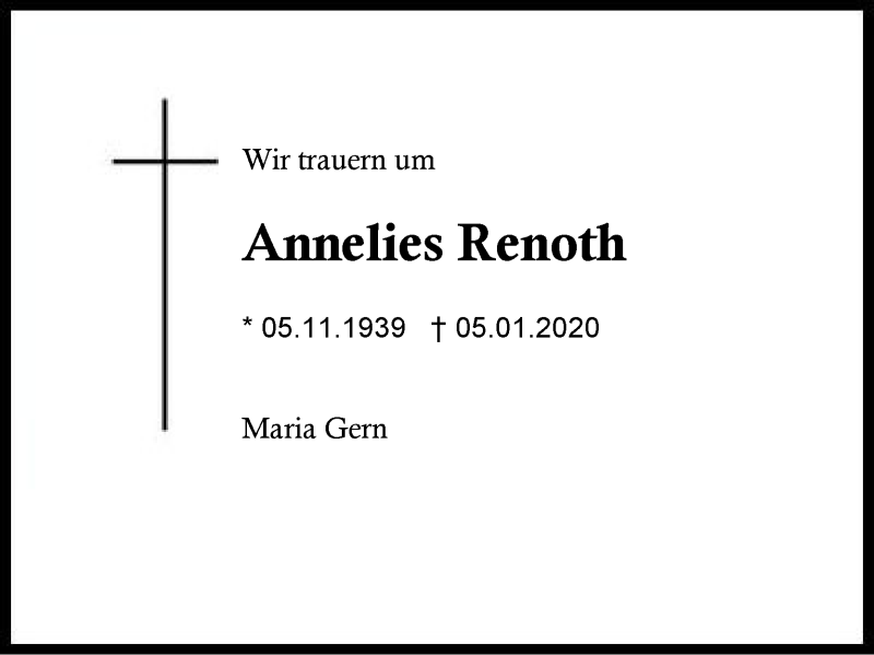  Traueranzeige für Annelies Renoth vom 11.01.2020 aus Region Chiemgau