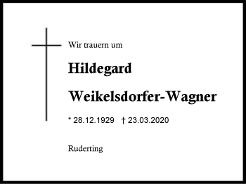 Traueranzeige von Hildegard Weikelsdorfer-Wagner von Region Berchtesgadener Land